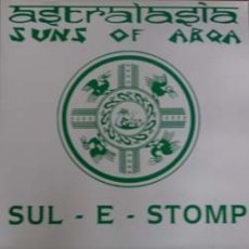 Astralasia & Suns Of Arqa - Sul-E-Stomp