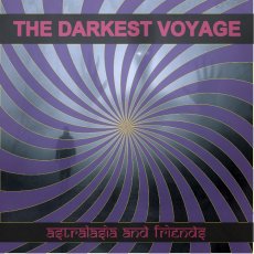 The Darkest Voyage - Astralasia and Friends
